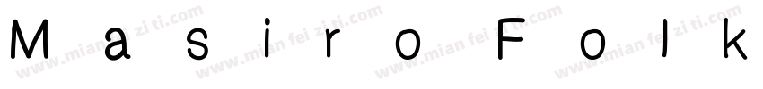 Masiro Folk B字体转换